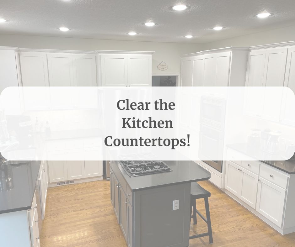 Kitchen: Clear the Counters