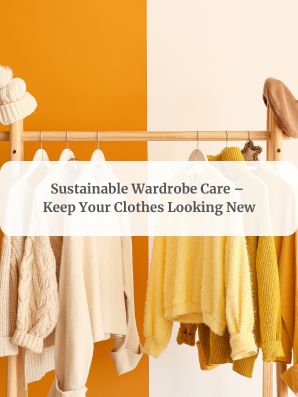 Closet: Sustainable Wardrobe Care